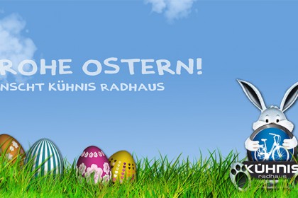 Ostergrüße_Kühnis_Radhaus